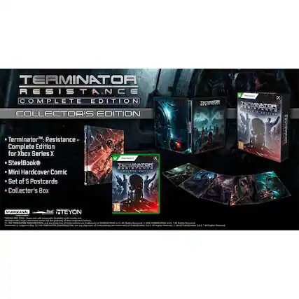 TERMINATOR RESISTANCE COMPLETE EDITION COLLECTOR'S EDITION
Terminator: Resistance Complete Edition for Xbox Series X
- SteelBook
- Mini Hardcover Comic
- Set of 5 Postcards
- Collector's Box
TERMINATOR RESISTANCE COMPLETE EDITION
16
STUDIOCANAL
All trademarks, logos and brand names are the property of their respective owners. "TERMINATOR", "JUDGMENT DAY 2", "THE TERMINATOR", "ENDOSKELETON", and any depiction of Endoskeleton are trademarks of STUDIOCANAL S.A.S. All Rights Reserved. © 2020 STUDIOCANAL S.A.S. All Rights Reserved. - T (Teen 13+)