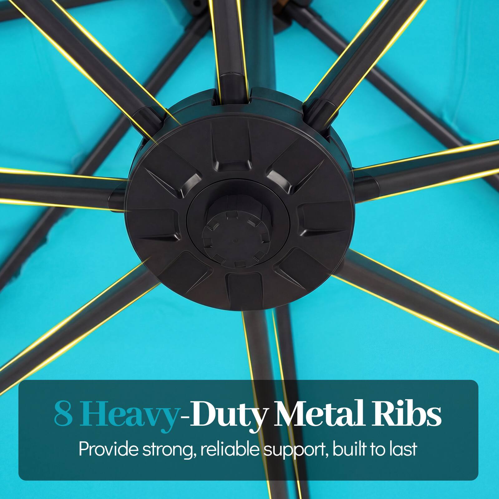 8 Heavy-Duty Metal Ribs  
Provide strong, reliable support, built to last