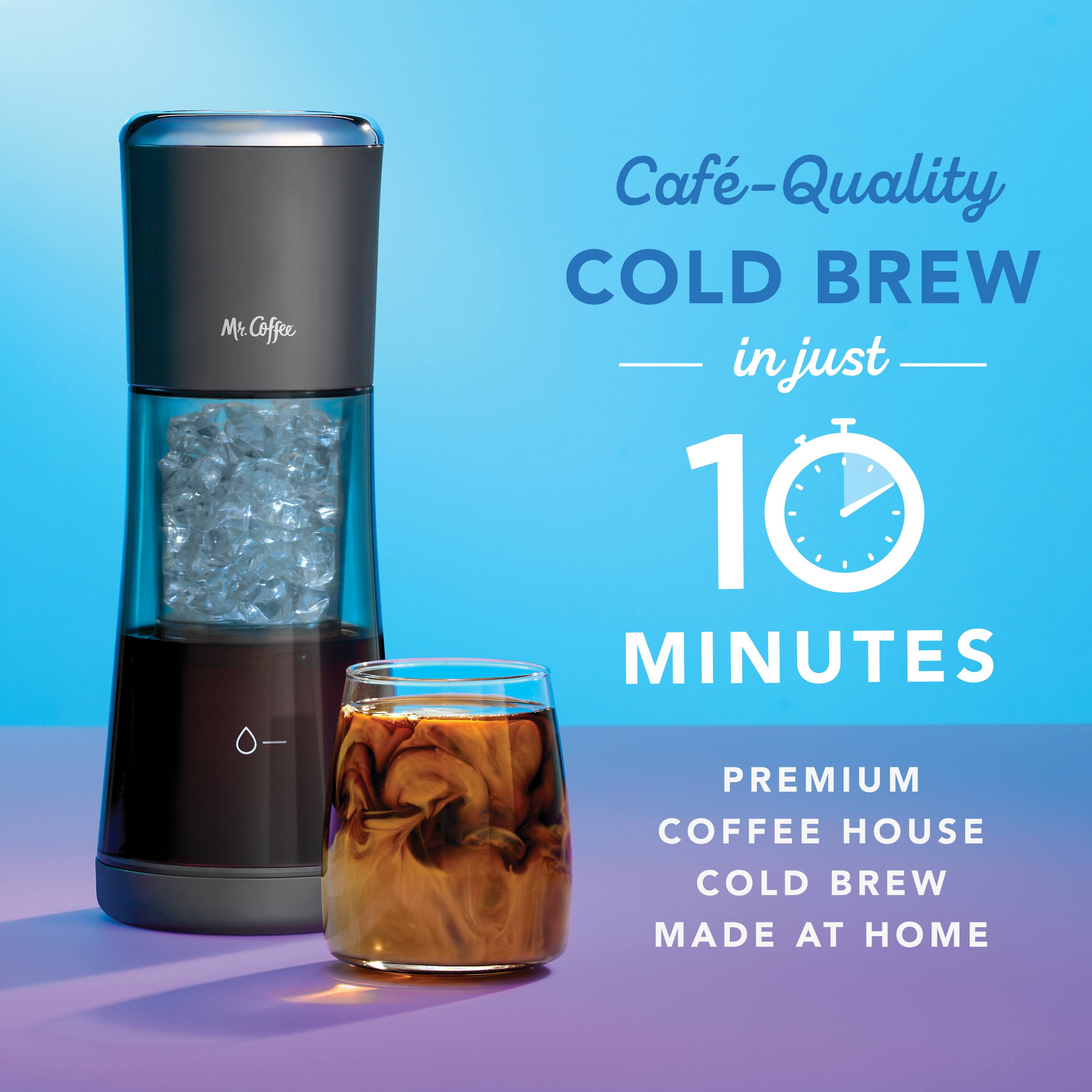 Café-Quality COLD BREW in just 10 MINUTES  
PREMIUM COFFEE HOUSE COLD BREW MADE AT HOME