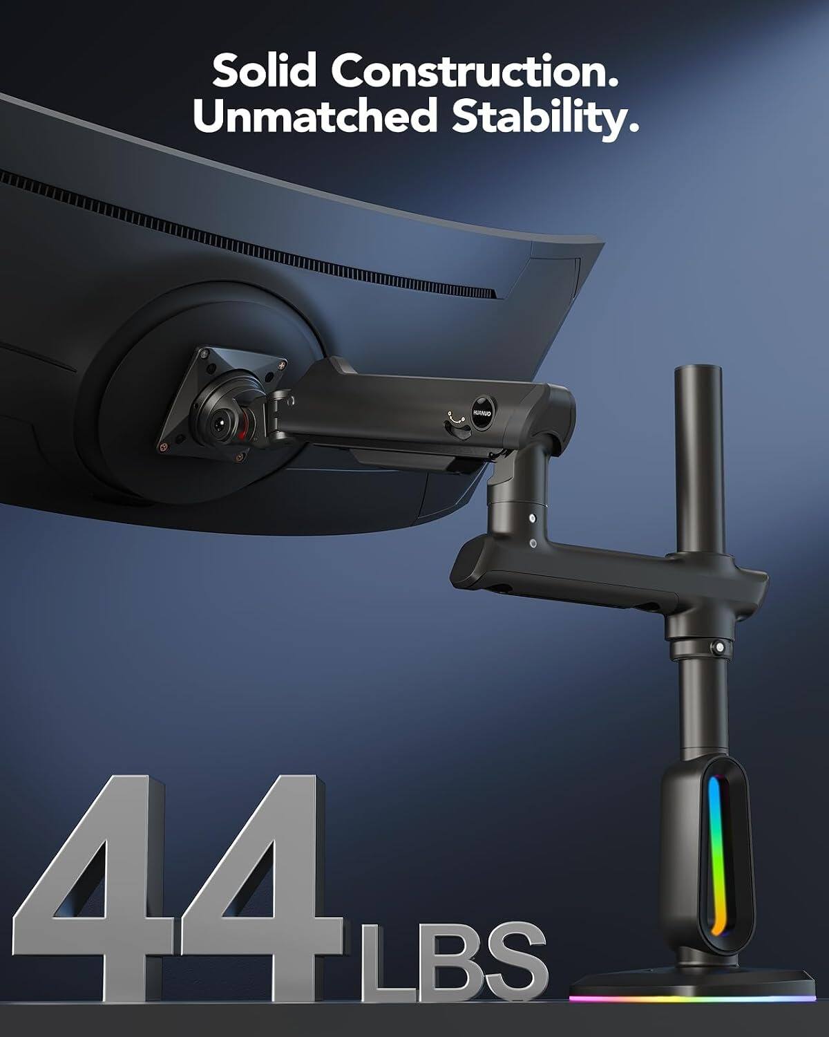 Solid Construction.  
Unmatched Stability.  
44 LBS