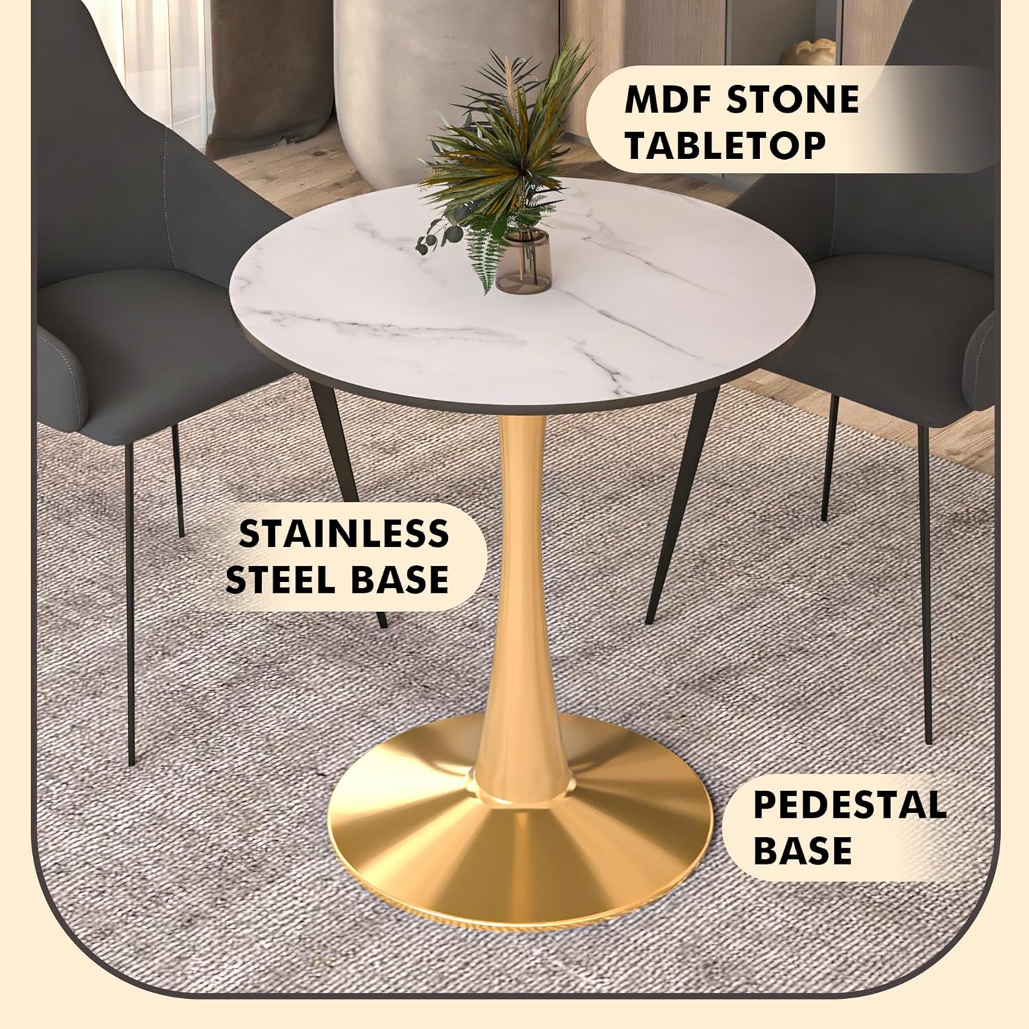 MDF Stone Tabletop  
Stainless Steel Base  
Pedestal Base