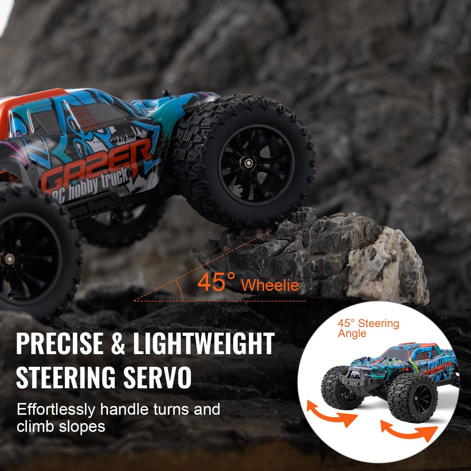 **PRECISE & LIGHTWEIGHT STEERING SERVO**

Effortlessly handle turns and climb slopes

**45° Wheelie**

**45° Steering Angle**