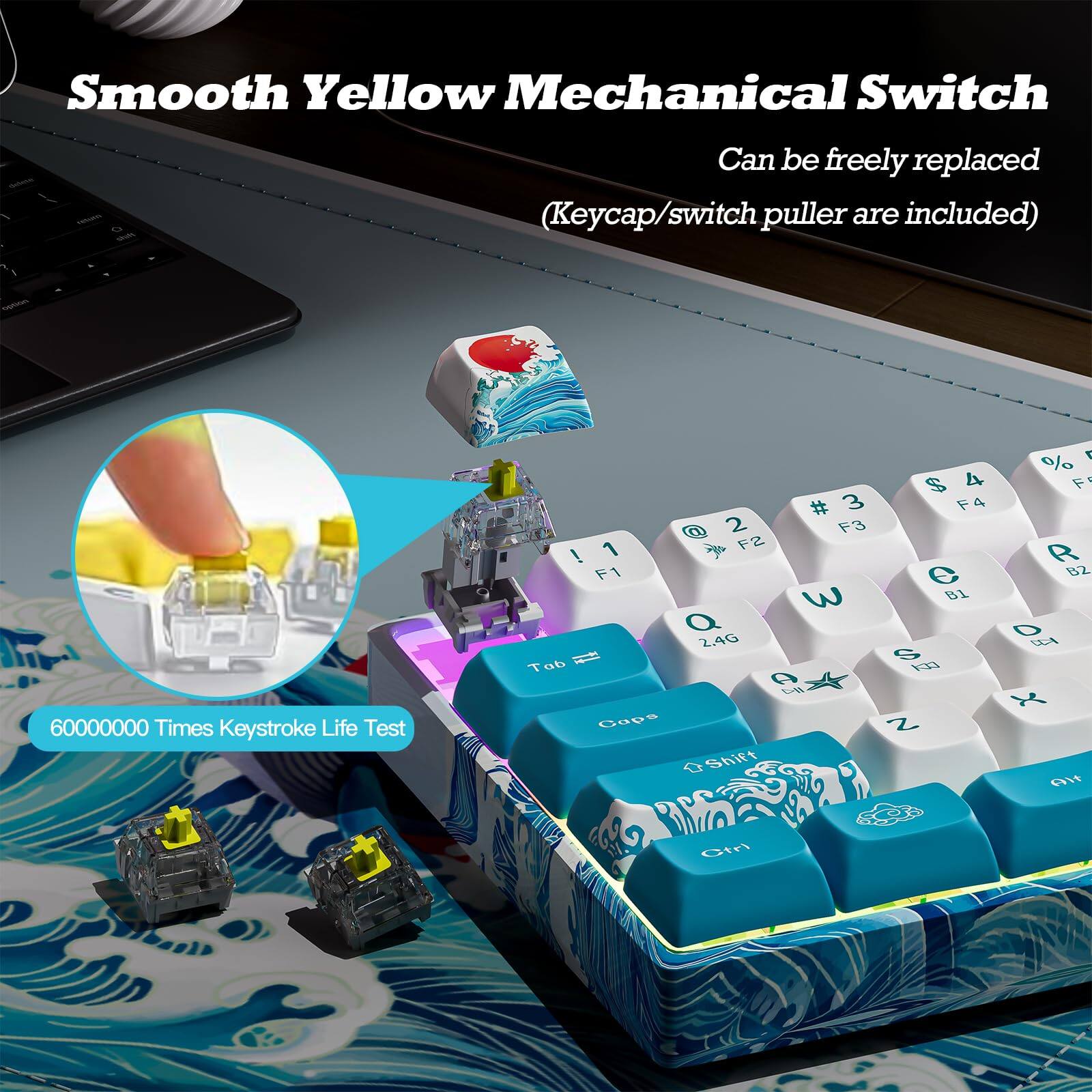 Smooth Yellow Mechanical Switch  
Can be freely replaced (Keycap/switch puller are included)  

60000000 Times Keystroke Life Test
