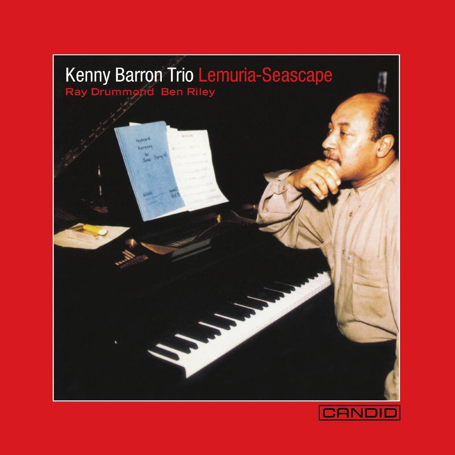 Kenny Barron Trio  
Lemuria-Seascape  
Ray Drummond  
Ben Riley  

Candid