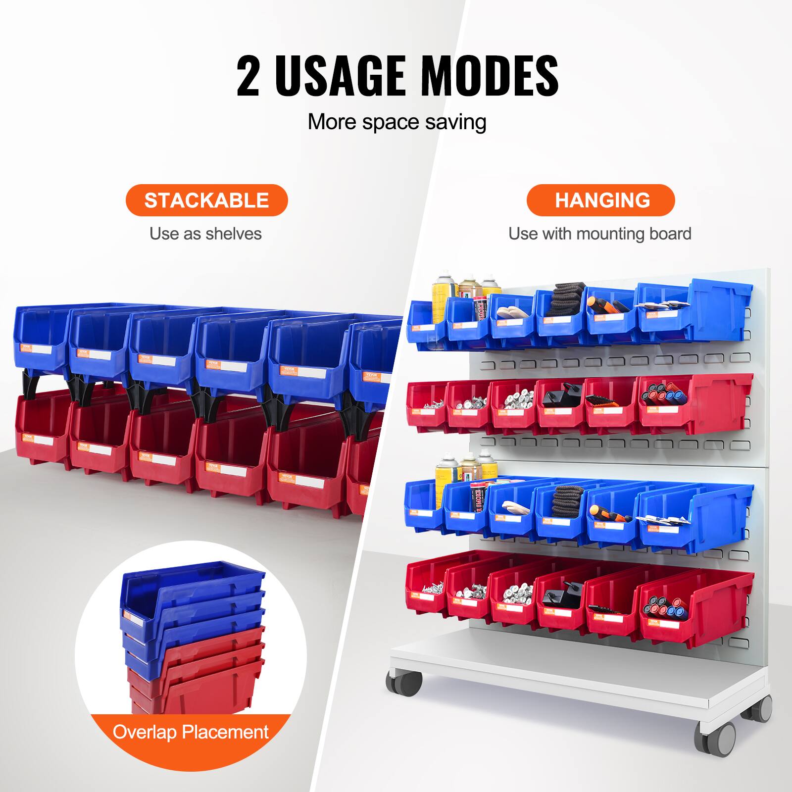 2 USAGE MODES  
More space saving  

STACKABLE  
Use as shelves  

HANGING  
Use with mounting board  

Overlap Placement
