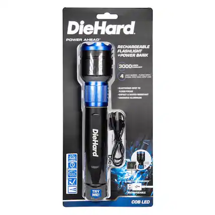 DieHard. POWER AHEAD RECHARGEABLE FLASHLIGHT + POWER BANK
LUMEN 3000 FLASHLIGHT
LIGHT MODES: FLOOD-SPOT, FLOOD, SPOT, LOW
ELECTRONIC SPOT TO FLOOD FOCUS
IMPACT & WATER RESISTANT
ANODIZED ALUMINUM
TRY ME!
RECHARGEABLE
COB LED