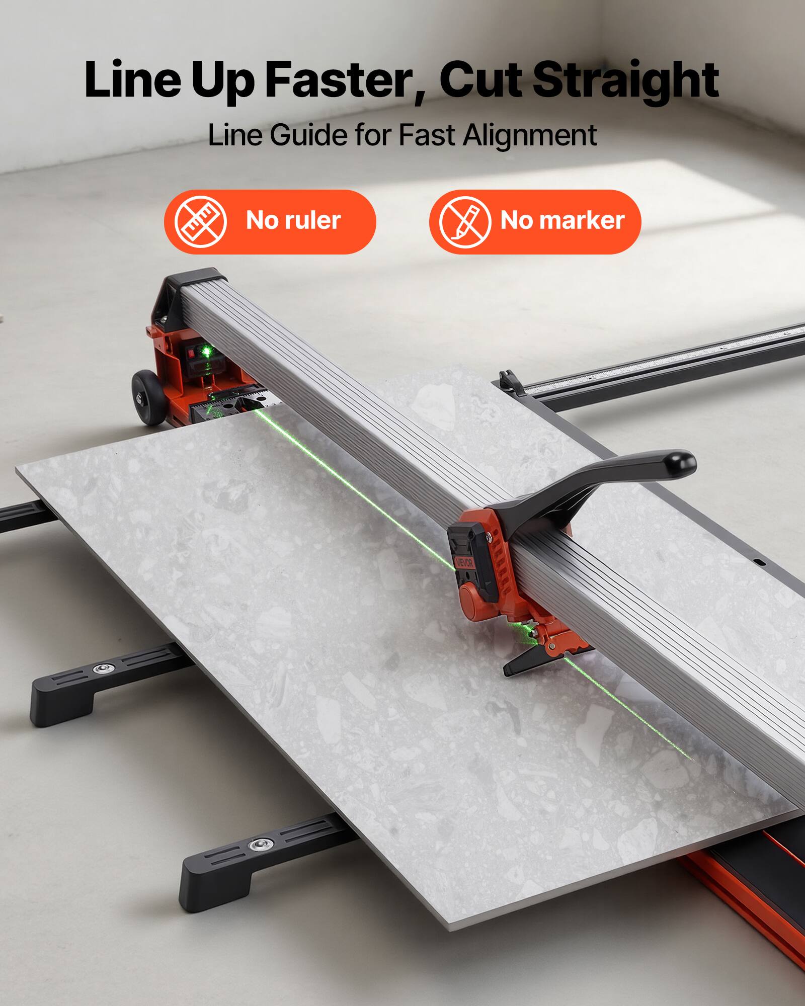 Line Up Faster, Cut Straight  
Line Guide for Fast Alignment  
No ruler  
No marker
