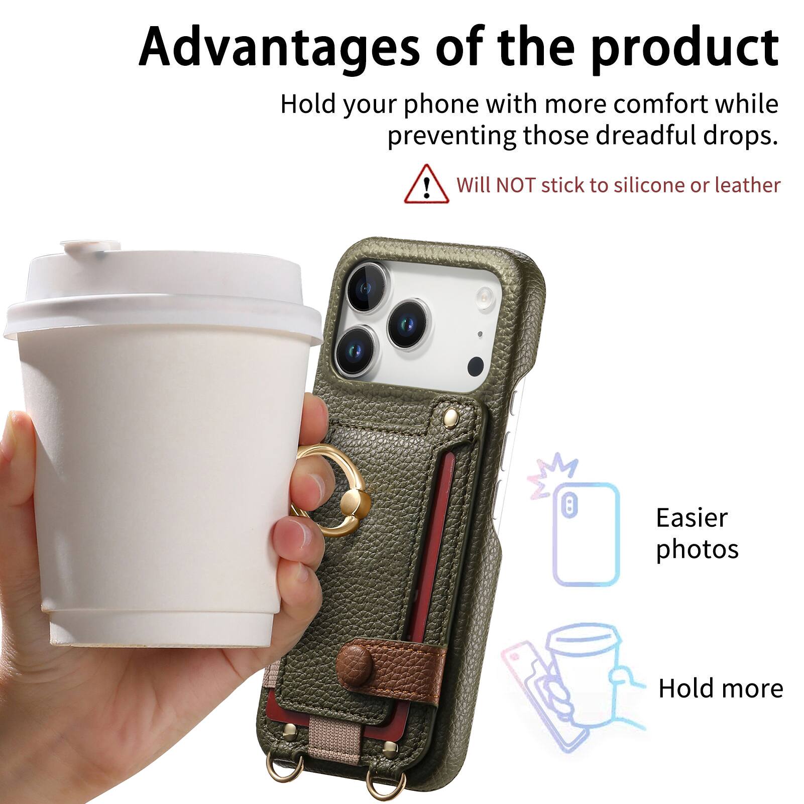 Advantages of the product

- Hold your phone with more comfort while preventing those dreadful drops.
- Will NOT stick to silicone or leather
- Easier photos
- Hold more
