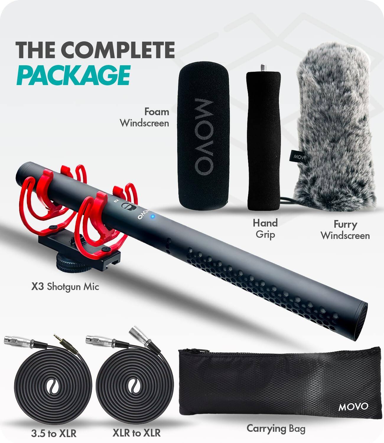 THE COMPLETE PACKAGE

- Foam Windscreen
- Hand Grip
- Furry Windscreen
- X3 Shotgun Mic
- 3.5 to XLR
- XLR to XLR
- Carrying Bag