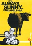 Front Standard. It's Always Sunny in Philadelphia: The Complete 4th Season [3 Discs] [DVD].