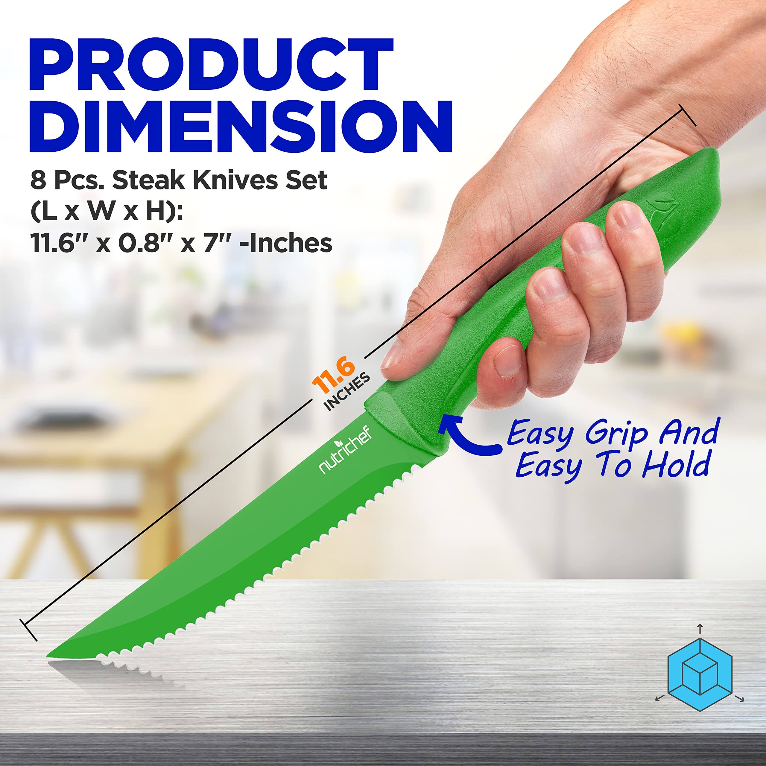 PRODUCT DIMENSION

8 Pcs. Steak Knives Set  
(L x W x H): 11.6" x 0.8" x 7" - Inches

Easy Grip And Easy To Hold