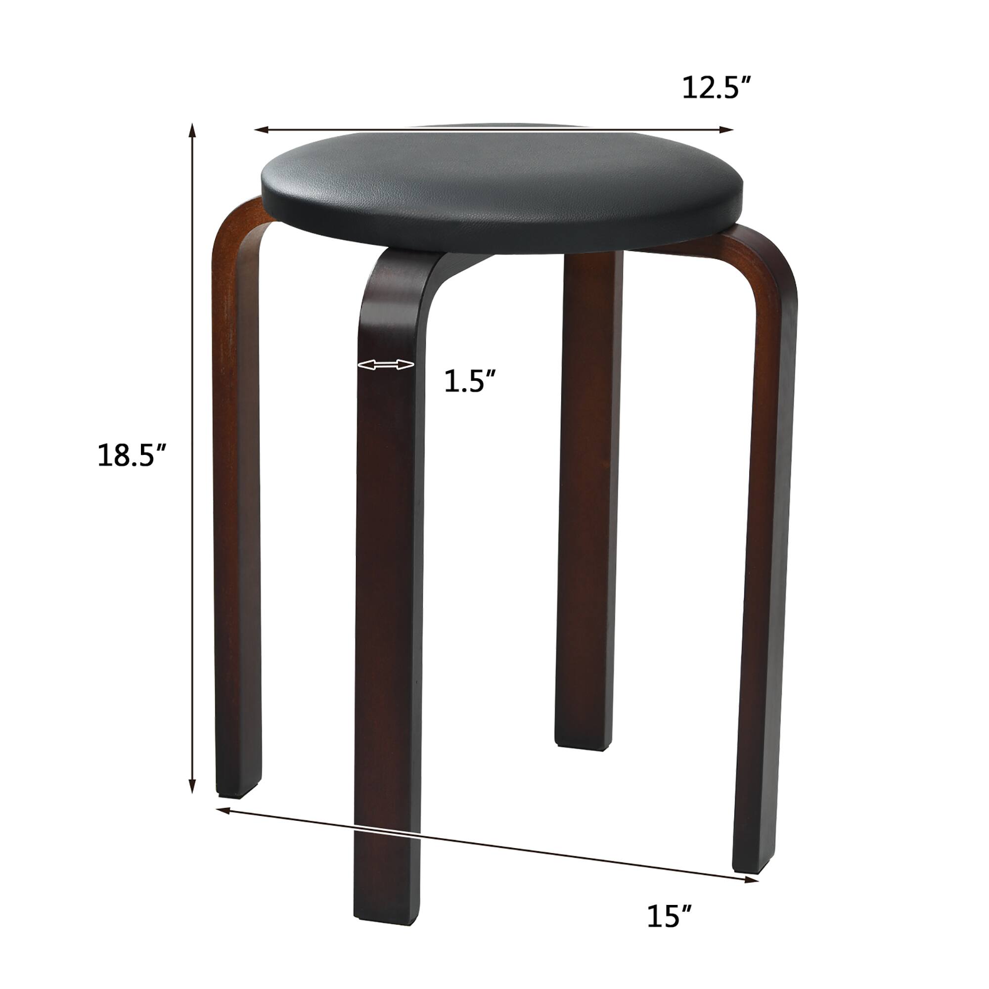 The dimensions of the stool are as follows:

- Height: 18.5"
- Seat Diameter: 12.5"
- Leg Thickness: 1.5"
- Leg Height: 15"