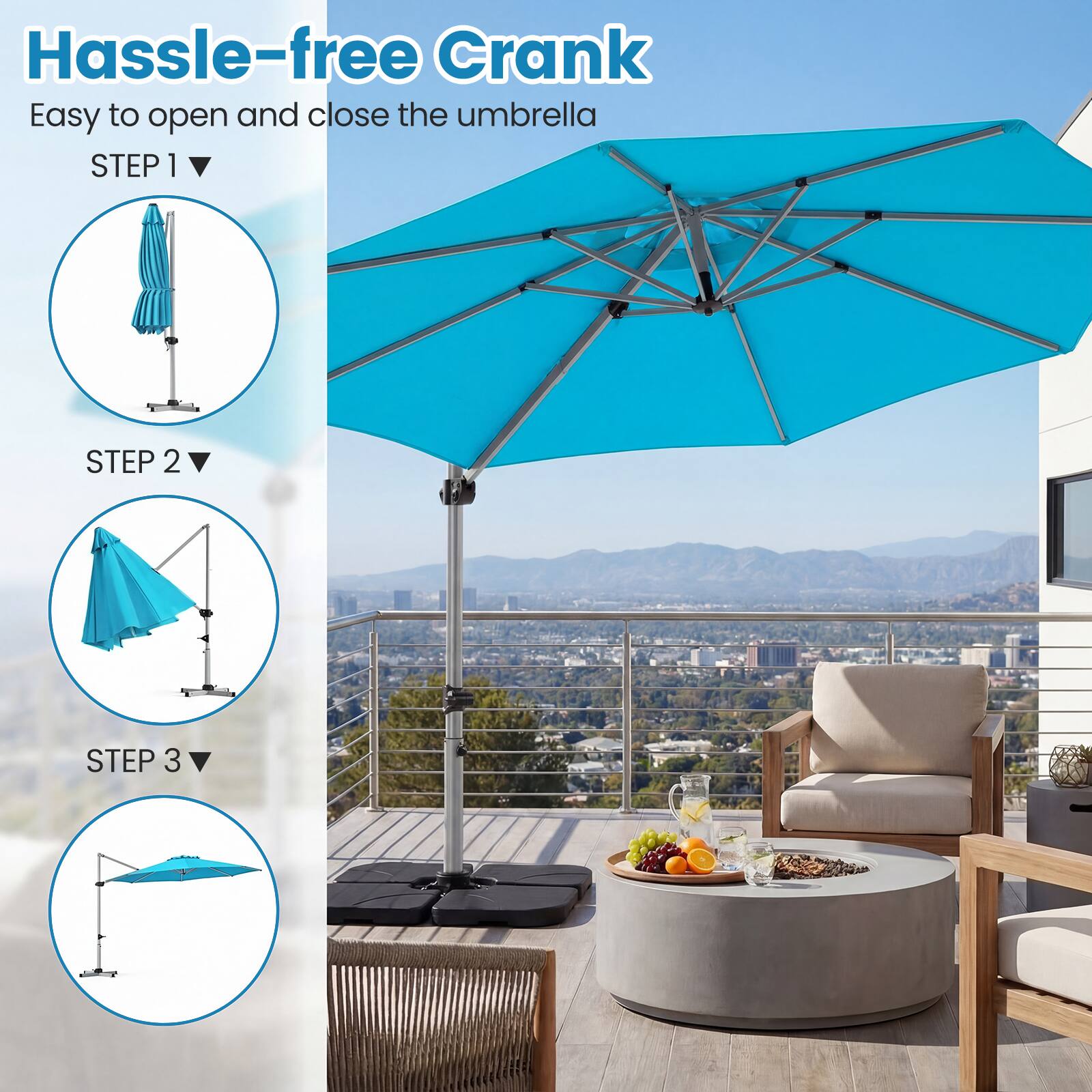 Hassle-free Crank  
Easy to open and close the umbrella  
STEP 1  
STEP 2  
STEP 3