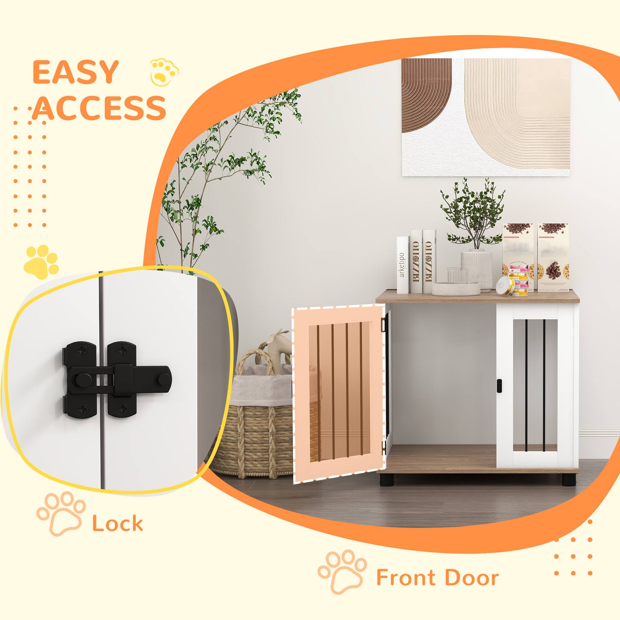 EASY ACCESS  
Lock  
Front Door