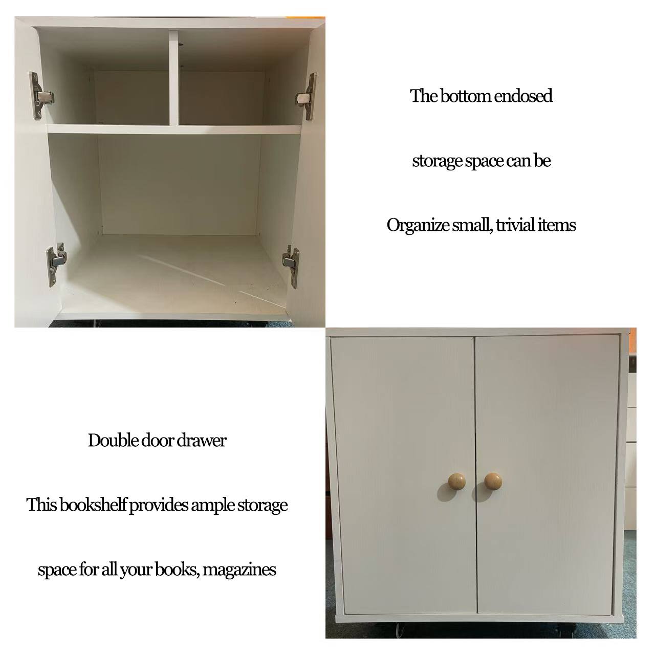 The bottom enclosed storage space can be organized for small, trivial items.

Double door drawer

This bookshelf provides ample storage space for all your books, magazines.