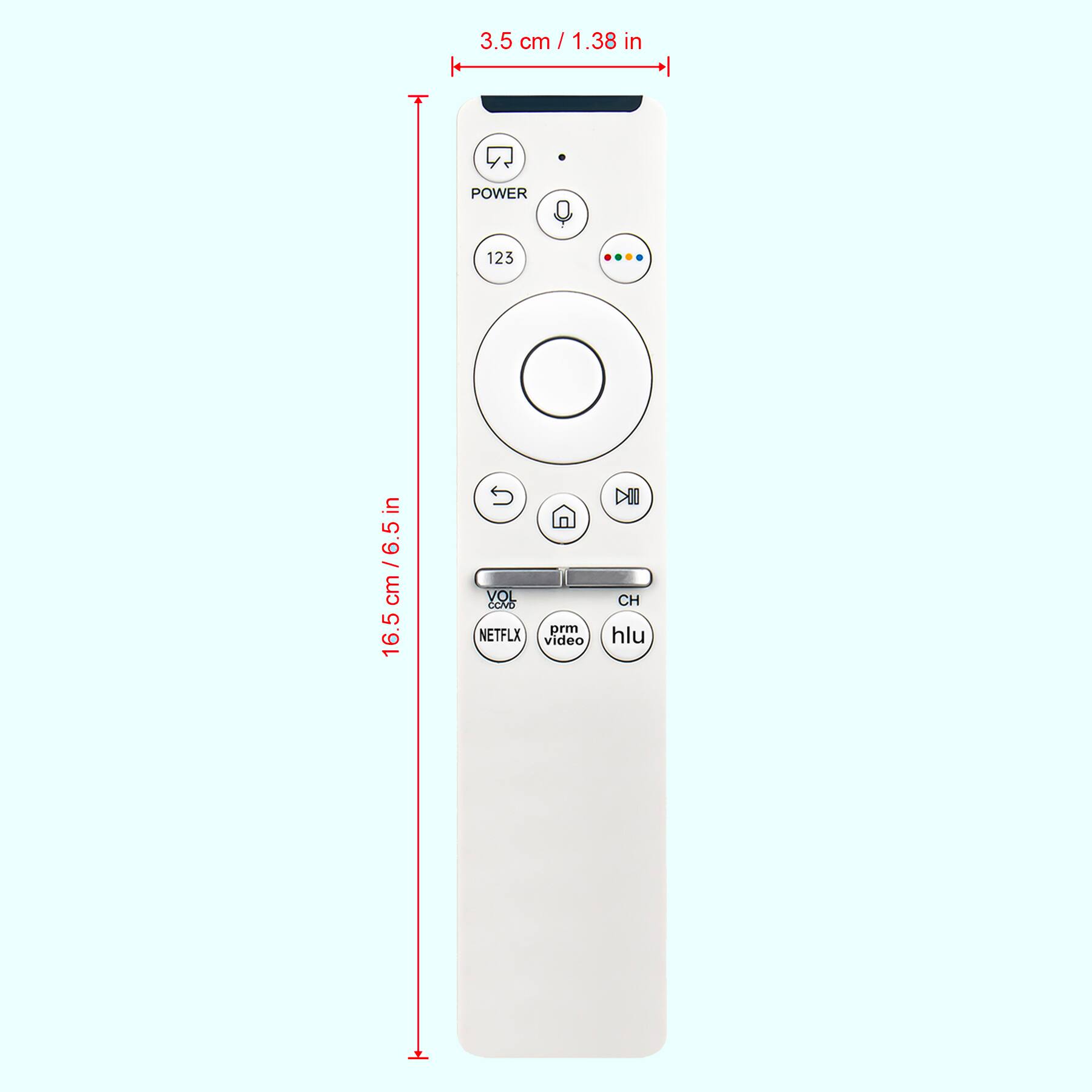 3.5 cm / 1.38 in

16.5 cm / 6.5 in

POWER

123

VOL

NETFLIX

prm

video

CH

hlu