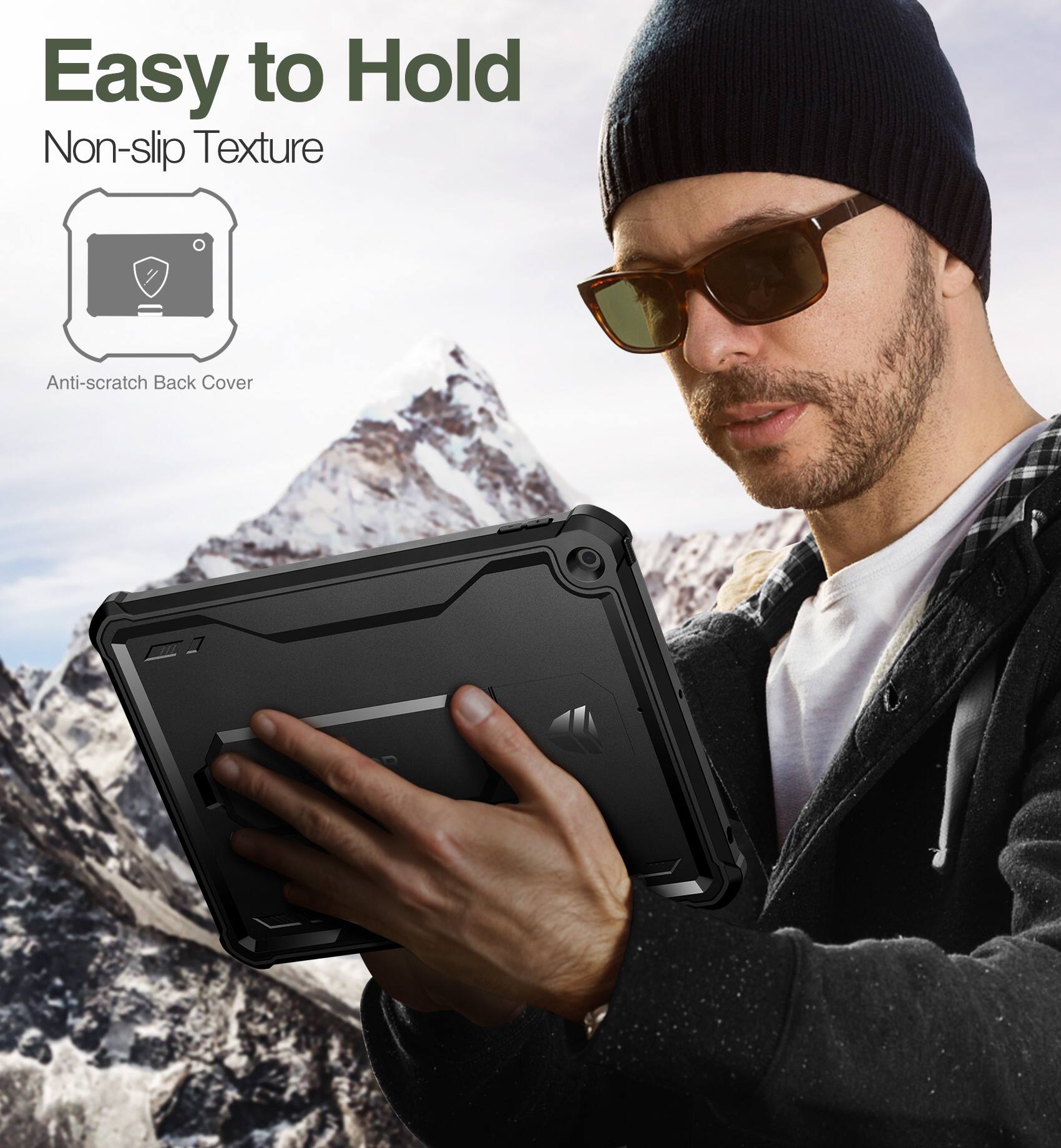 Easy to Hold  
Non-slip Texture  
Anti-scratch Back Cover