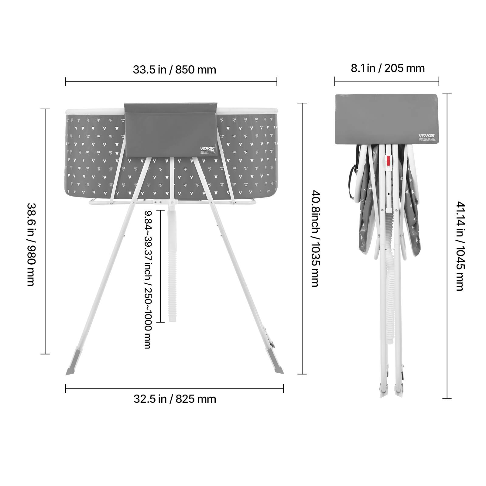 33.5 in / 850 mm  
38.6 in / 980 mm  
9.84~39.37 inch / 250~1000 mm  
32.5 in / 825 mm  

8.1 in / 205 mm  
40.8 inch / 1035 mm  
41.14 in / 1045 mm