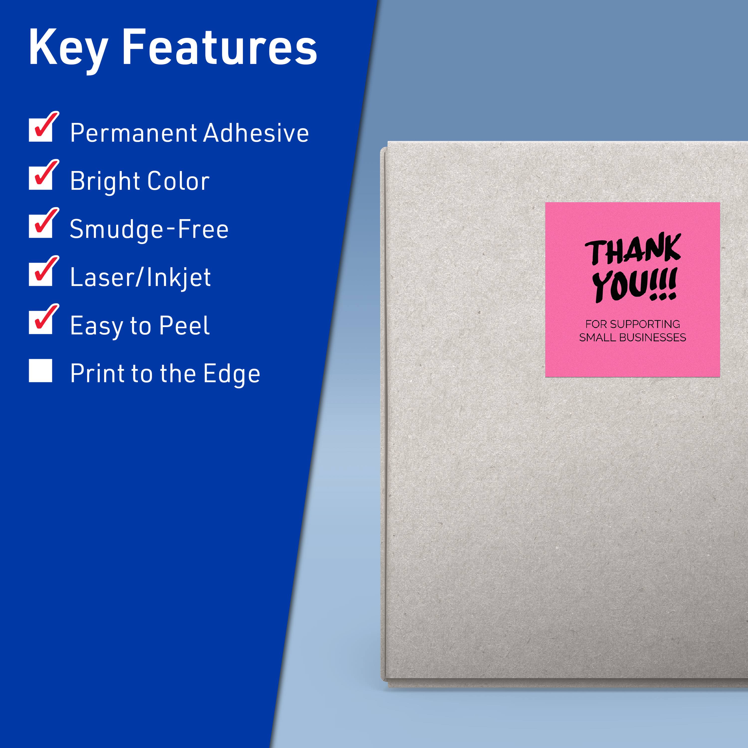 Key Features

- Permanent Adhesive
- Bright Color
- Smudge-Free
- Laser/Inkjet
- Easy to Peel
- Print to the Edge

THANK YOU!!!
FOR SUPPORTING SMALL BUSINESSES