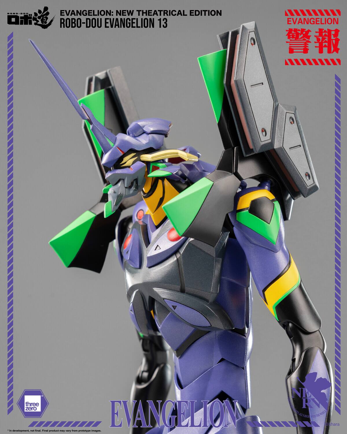 EVANGELION: NEW THEATRICAL EDITION  
ROBO-DOU EVANGELION 13  

EVANGELION 13  
EVANGELION - 00  

development, not final. Final product may vary from prototype image.  

three zero  

NIR  
©shara