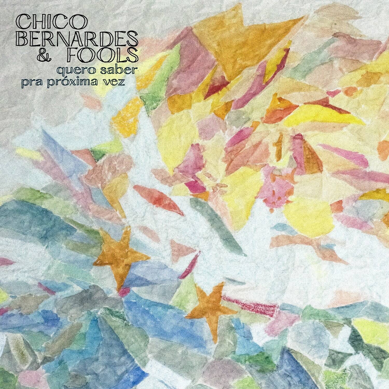 Chico Bernardes & Fools - Quero Saber & Pra Proxima Vez   - 7-INCH SINGLE [7 inch Vinyl Disc] price history on PriceWatchPro