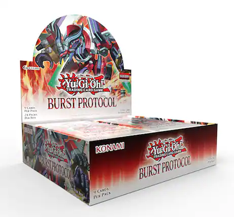 6 YEARS SHONEMJUMA
Yu-Gi-Oh! TRADING CARD GAME
BURST PROTOCOL
9 CARDS PER PACK
24 PACKS PER BOX
V20 AUG
KONAMI
Yu-Gi-Oh! TRADING CARD GAME
BURST PROTOCOL
9 CARDS PER PACK
