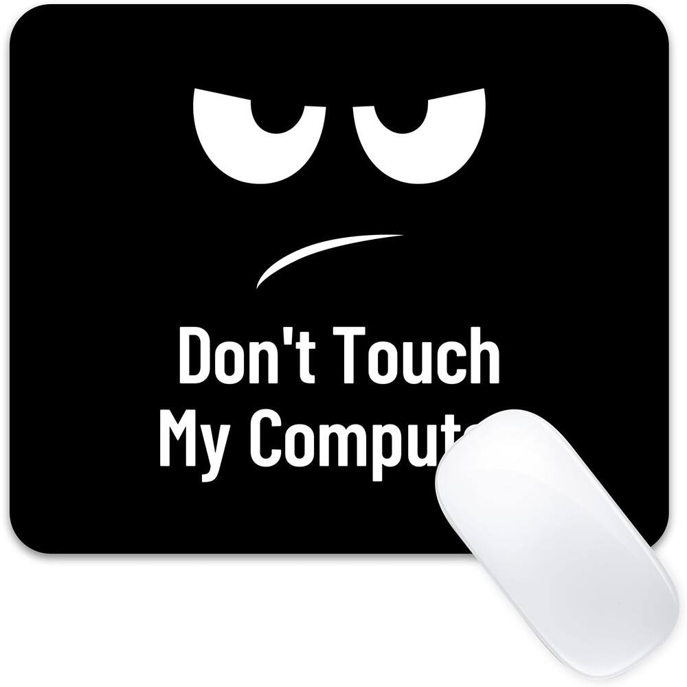 Don't Touch My Computer