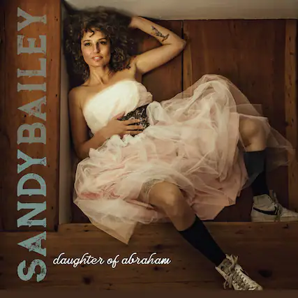 SANDYBAILEY
daughter of abraham