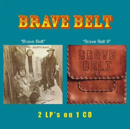 BRAVE BELT
"Brave Belt"
"Brave Belt II"
2 LP's on 1 CD