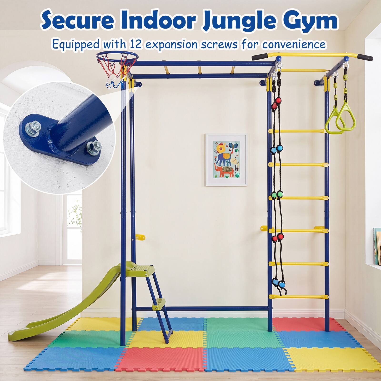Secure Indoor Jungle Gym  
Equipped with 12 expansion screws for convenience