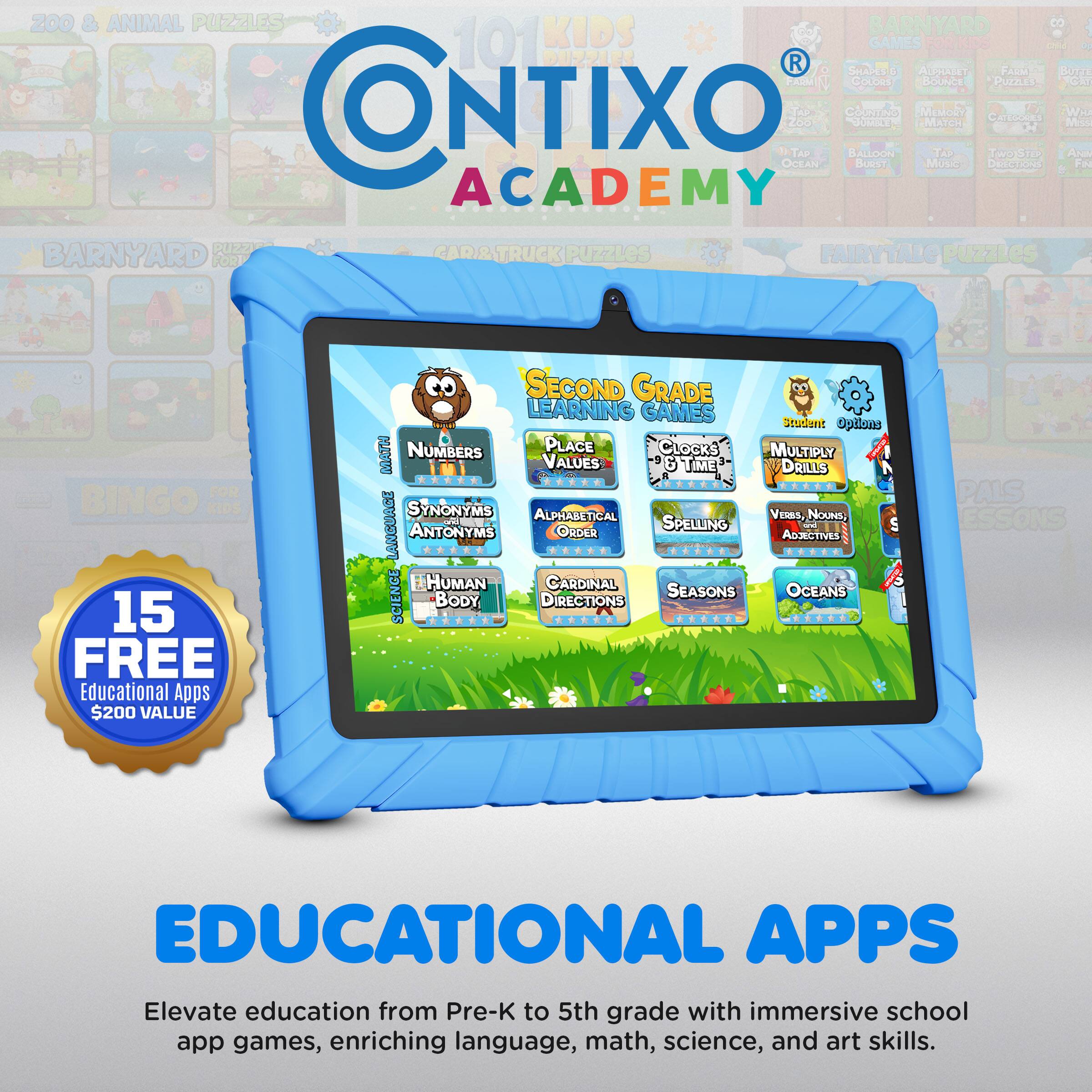 200 & ANIMAL PUZZLES  
BARNYARD  
101 KIDS GAMES FOR KIDS  
ONTIXO ACADEMY  
FARM CUBES  
BOUNCE  
PUTAEL  
TAP  
265  
TAD  
J0RI  
asablo  
BALLOON  
EMATCI  
MEMOBY  
TA  
COC  
Wi  
Miss  
OCEAN  
BURSTA  
Music  
Delicue  
FI  
&  
ACADEMY  
PUZZLES  
BARNYARD  
FORT  
CAR&TRUCK  
PUZZLES  
FAIRYTALE  
PUZZLES  
FOR  
BINGO  
KIDS  
15 FREE  
Educational Apps  
$200 VALUE  
SECOND GRADE  
LEARNING GAMES  
Student Dpilsas  
NUMBERS  
PLACE  
CLOCK  
MULTIPLY  
VALUES  
TIME  
DRILLS  
SYNONYMS  
ALPHABETICAL  
Voas,  
NOUN  
ANTONYMS  
OUDER  
SPELLING  
ADJECTIVES  
HUMAN  
CARDINAL  
SEASONS  
OCEANS  
SCIENCE  
BODY  
DIRECTIONS  
LA  
PALS  
ED