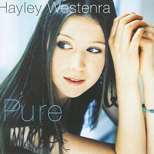 Hayley Westenra  
Pure