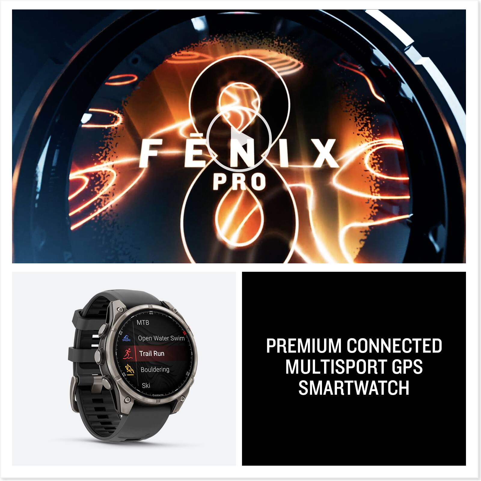 FENIX PRO

MTB  
Open Water Swim  
Trail Run  
Bouldering  
Ski

PREMIUM CONNECTED MULTISPORT GPS SMARTWATCH