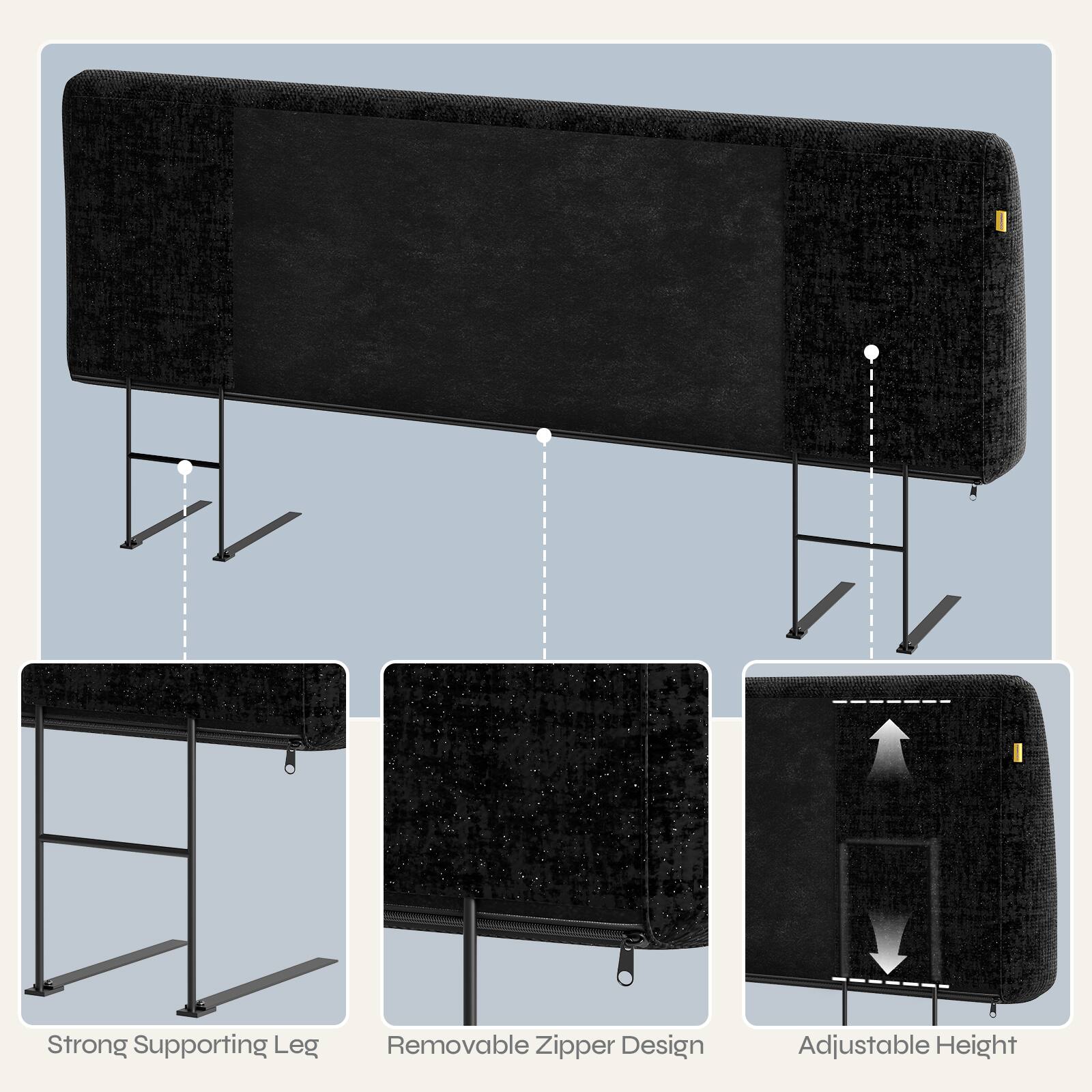 Strong Supporting Leg  
Removable Zipper Design  
Adjustable Height