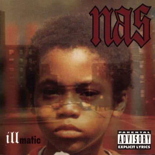 nas  
illmatic  
PARENTAL ADVISORY EXPLICIT LYRICS