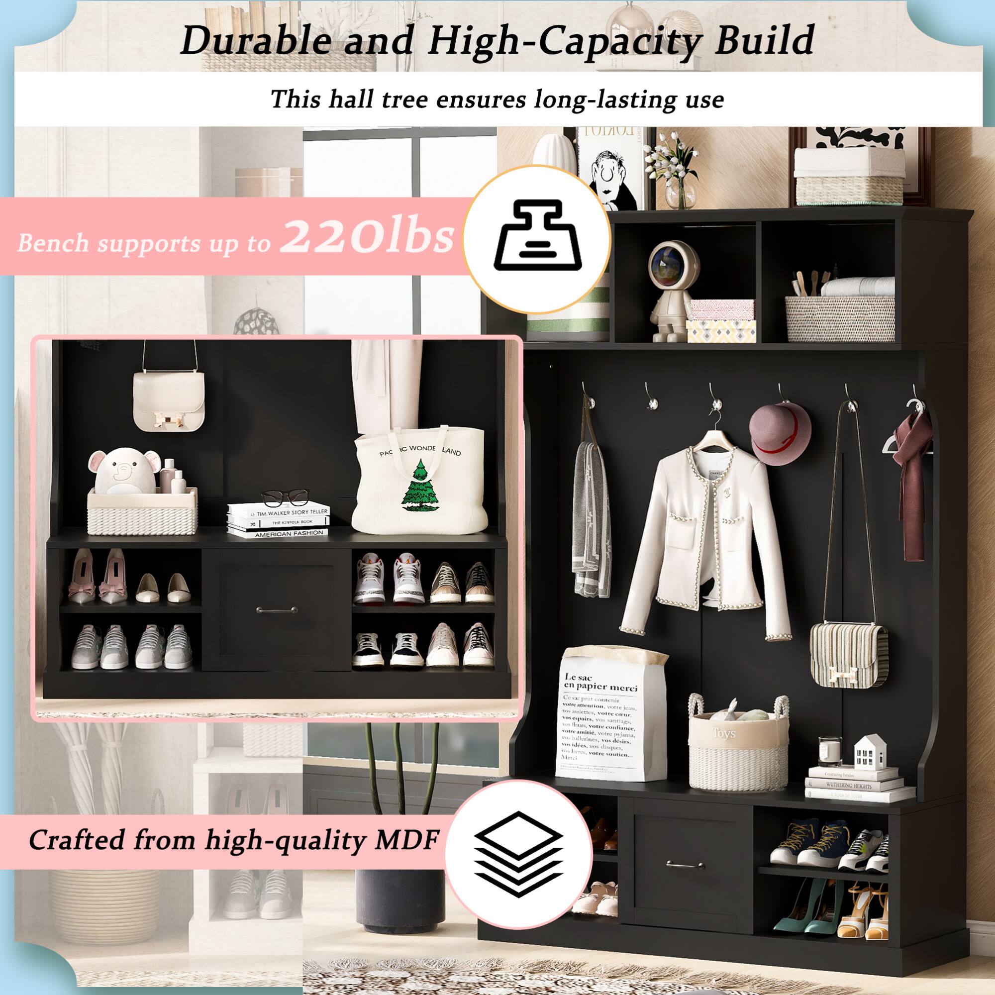 Durable and High-Capacity Build  
This hall tree ensures long-lasting use  

Bench supports up to 220lbs  

Crafted from high-quality MDF