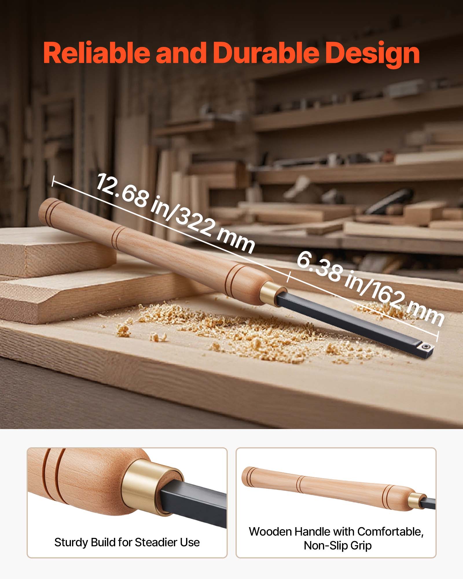 Reliable and Durable Design  
12.68 in/322 mm  
6.38 in/162 mm  
Sturdy Build for Steadier Use  
Wooden Handle with Comfortable, Non-Slip Grip