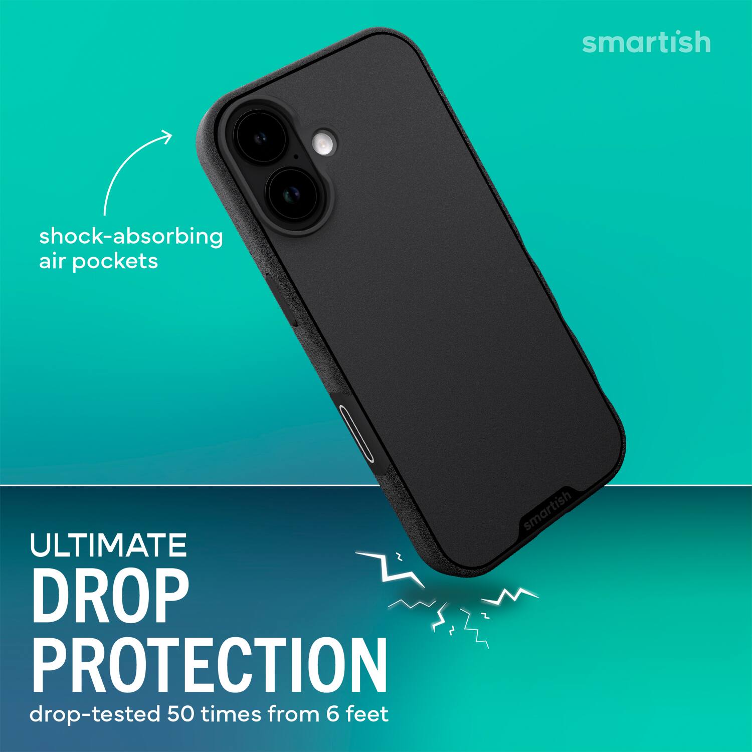 smartish shock-absorbing air pockets ULTIMATE DROP PROTECTION drop-tested 50 times from 6 feet smartish
