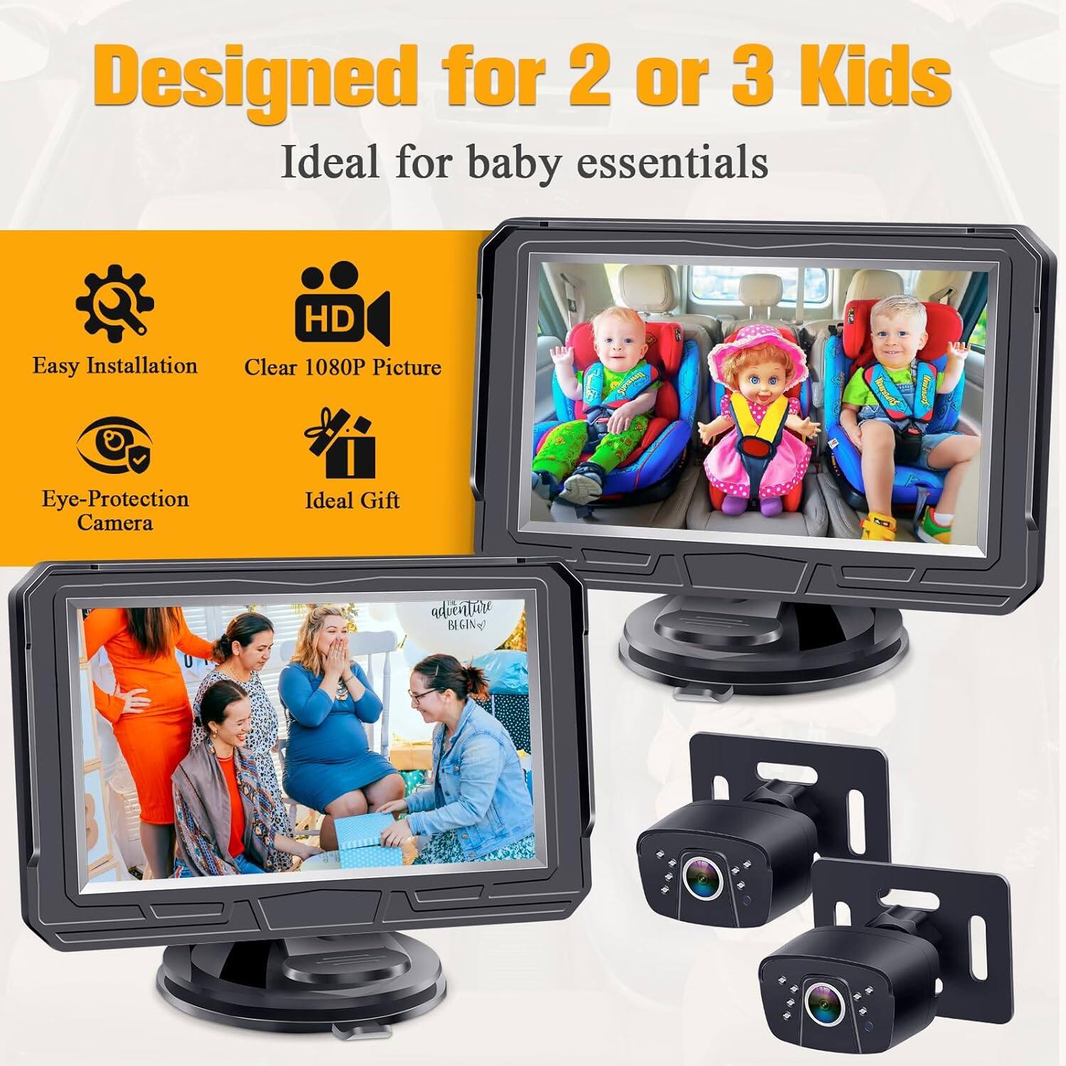 Designed for 2 or 3 Kids  
Ideal for baby essentials  
HD  
Easy Installation  
Clear 1080P Picture  
Eye-Protection Camera  
Ideal Gift