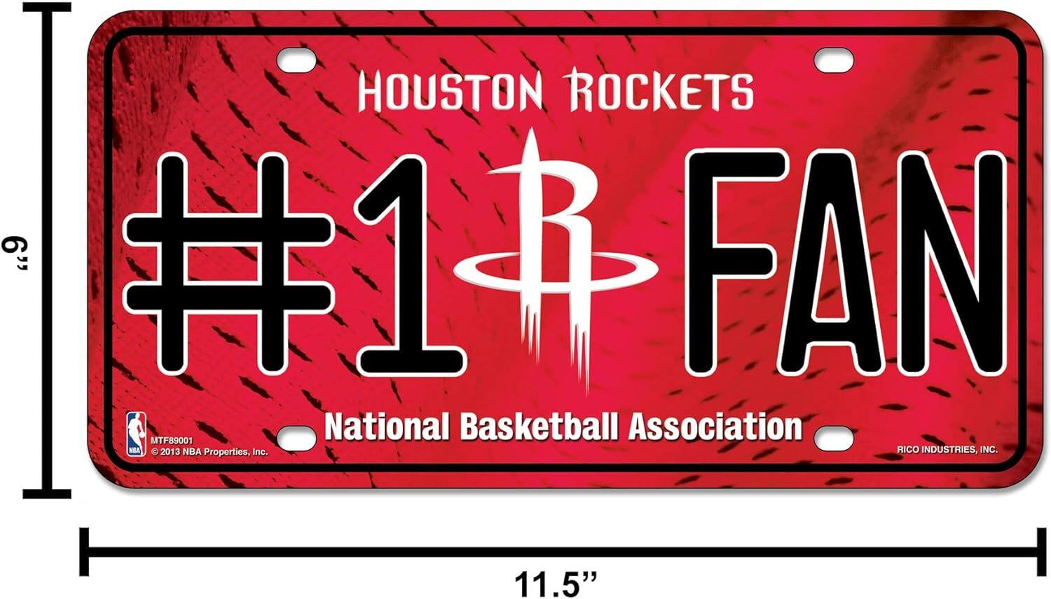 HOUSTON ROCKETS  
#1 FAN  
National Basketball Association  
MTF89001  
© 2013 NBA Properties, Inc.  
RICO INDUSTRIES, INC.  
11.5"