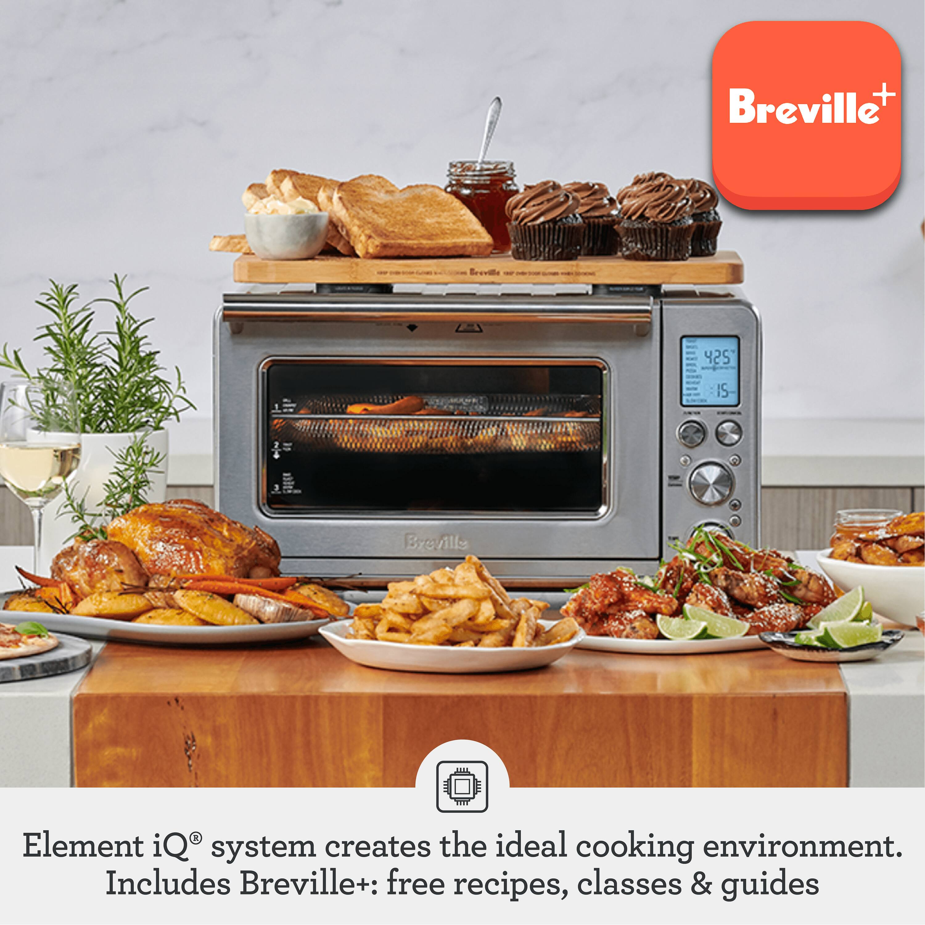 Breville 425 IS Breville 1 Element iQ system creates the ideal cooking environment. Includes Breville+: free recipes, classes & guides