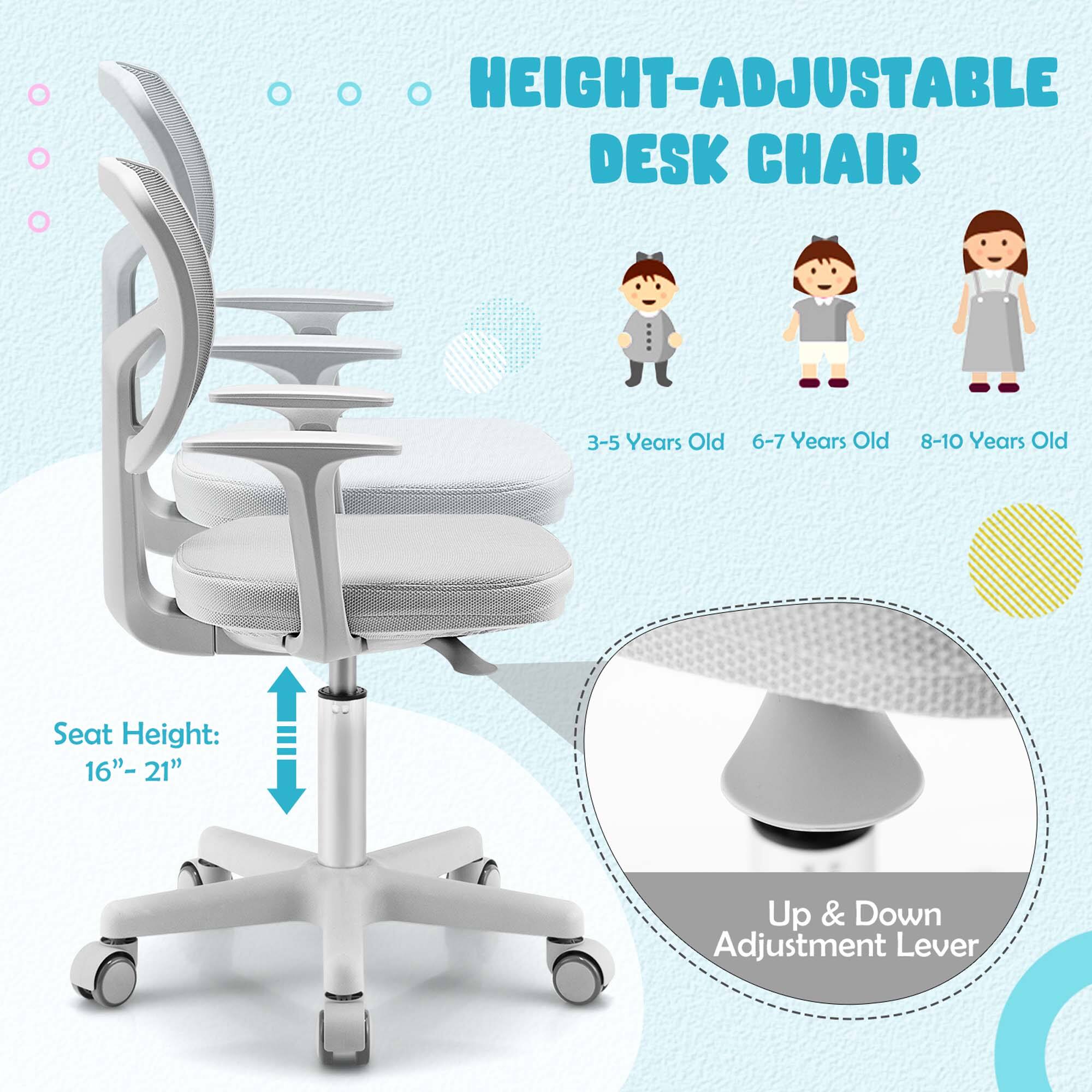 HEIGHT-ADJUSTABLE DESK CHAIR
Seat Height: 16"- 21"
Up & Down Adjustment Lever
3-5 Years Old
6-7 Years Old
8-10 Years Old