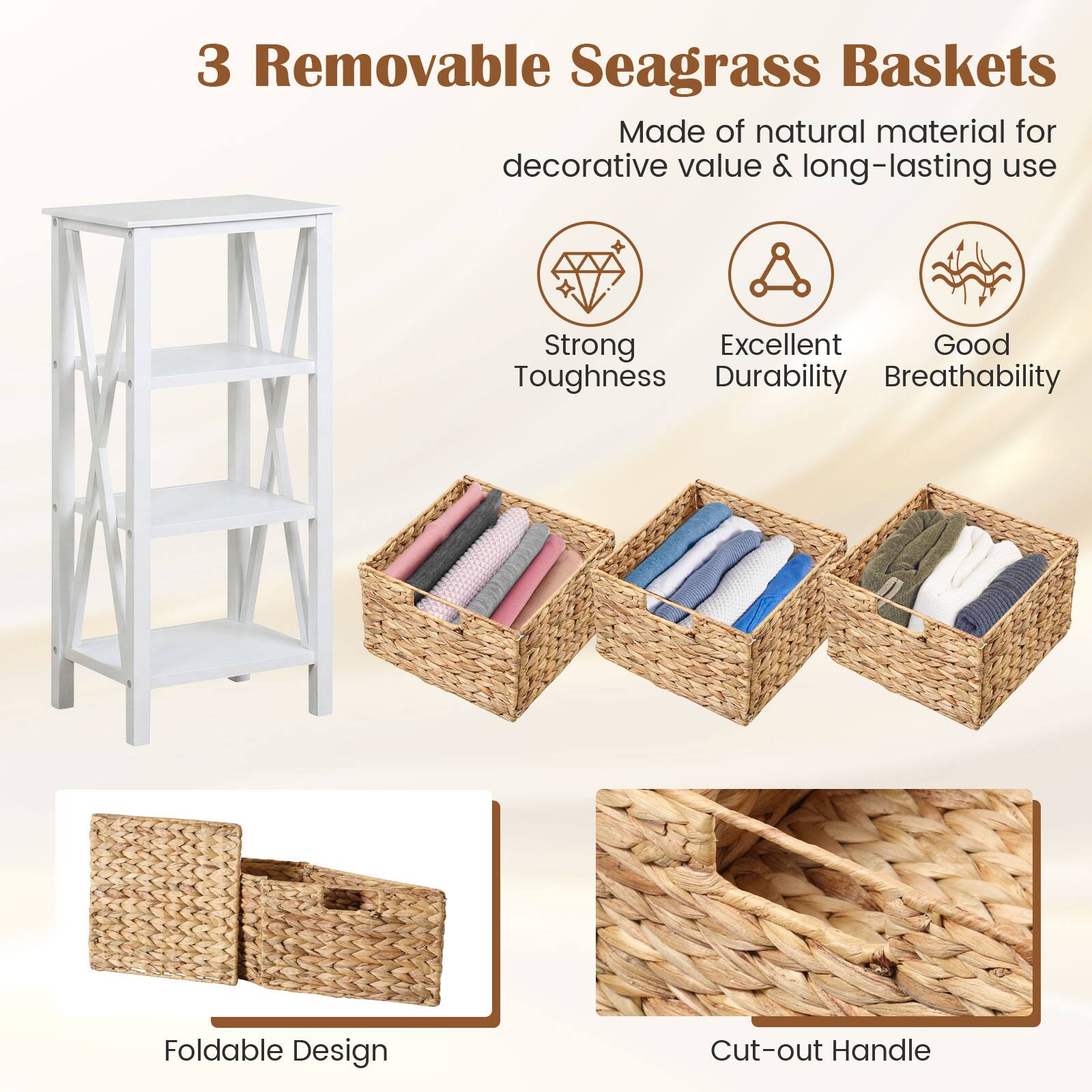 3 Removable Seagrass Baskets  
Made of natural material for decorative value & long-lasting use  

- Strong Toughness  
- Excellent Durability  
- Good Breathability  

Foldable Design  
Cut-out Handle