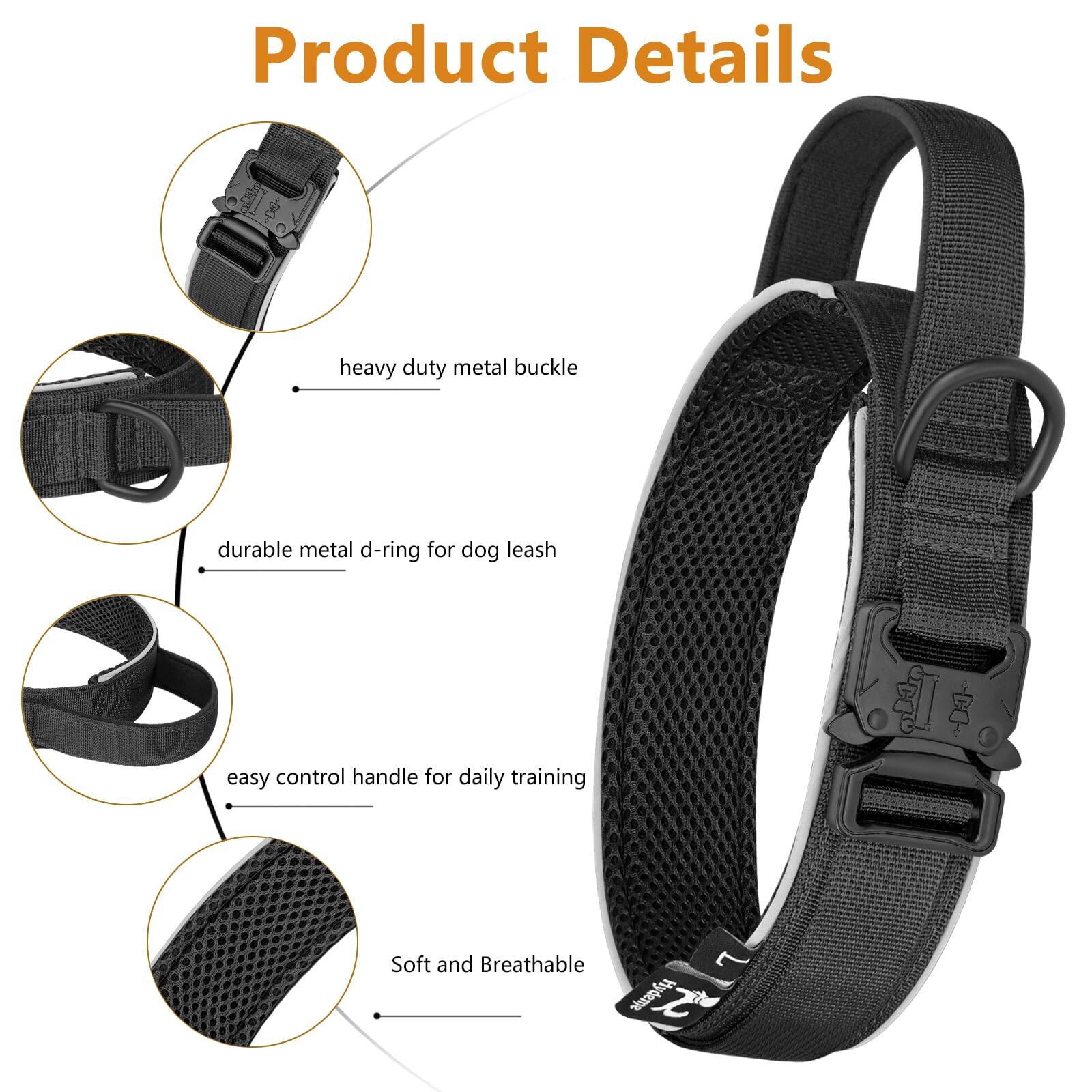 Product Details

- Heavy duty metal buckle
- Durable metal d-ring for dog leash
- Easy control handle for daily training
- Soft and breathable