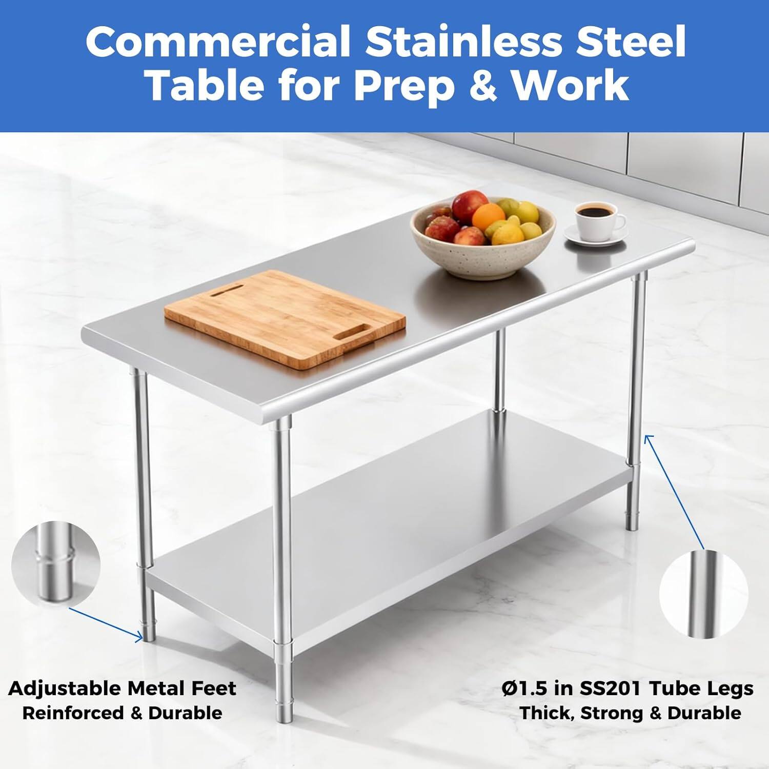 Commercial Stainless Steel Table for Prep & Work

Adjustable Metal Feet Reinforced & Durable

Ø1.5 in SS201 Tube Legs Thick, Strong & Durable