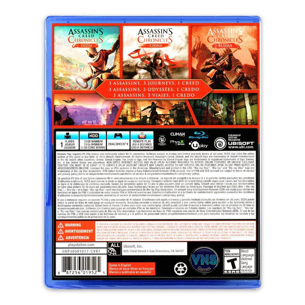 **Assassin's Creed Chronicles**

- **India**
- **China**
- **Russia**

**3 Assassins, 3 Journeys, 1 Creed**

**3 Assassins, 3 Odysses, 1 Credo**

**3 Assassins, 3 Viajes, 1 Credo**

---

**Player:** 1 Joueur / 1 Player / 1 Jouer

**HDD:** 13 GB Minimum / 13 GB Minimum / 13 GB Minimum

**HD Video:** 720p

**Remote Play:** DualShock 4 Remote Play / Jeu à Distance

**PlayStation Network:** Requires PS Vita system and sufficient internet connection. Software and Remote Play require PS4 system and internet connection. Remote Play requires PS Vita system and sufficient internet connection. Software and Remote Play require PS4 system and internet connection.

**Content:** You must be at least 13 to create a Uplay account. Ubisoft may collect, use, and disclose your personal information. For more information, visit www.ubisoft.com/privacy-policy.

**Internet Access:** Requires internet connection. Online features require PlayStation Network. Online features require PlayStation Network. Online features require PlayStation Network.

**Licensed by Ubisoft.