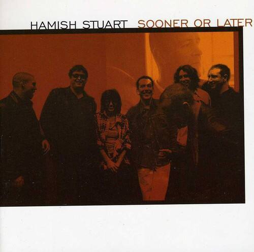 HAMISH STUART SOONER OR LATER