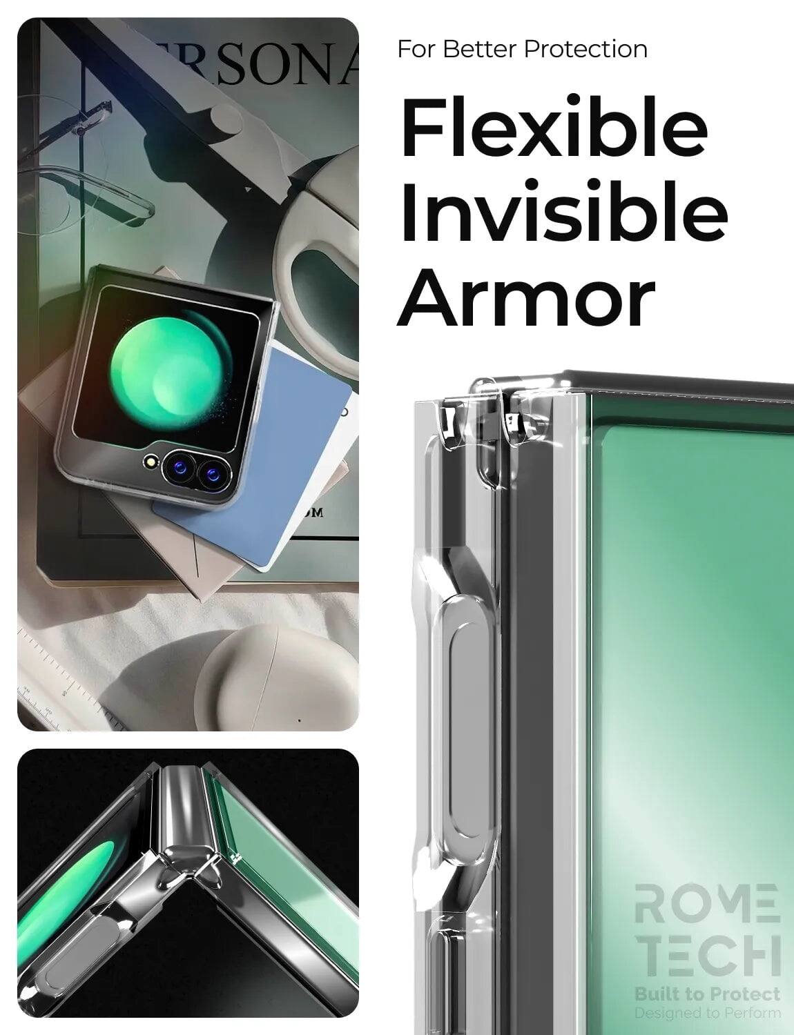 For Better Protection

Flexible Invisible Armor

ROME TECH
Built to Protect
Designed to Perform