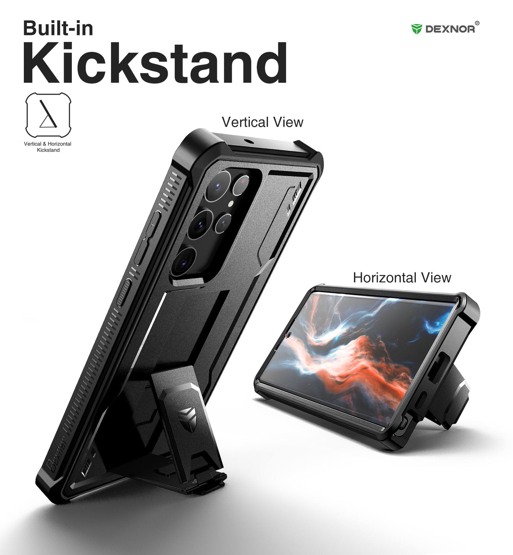 Built-in Kickstand  
Vertical View  
Horizontal View  

Vertical & Horizontal Kickstand  

DEXNOR