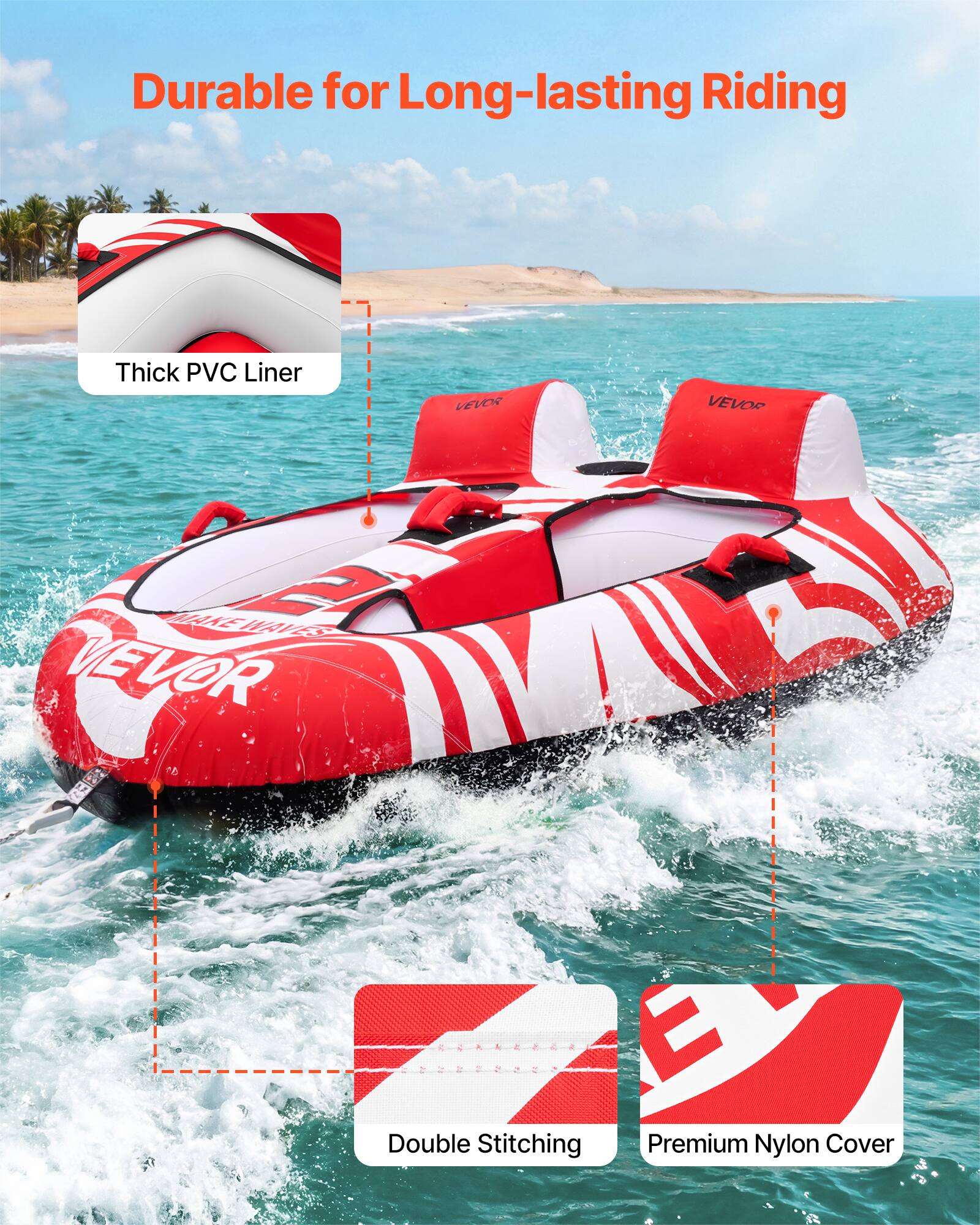 Durable for Long-lasting Riding

- Thick PVC Liner
- Double Stitching
- Premium Nylon Cover